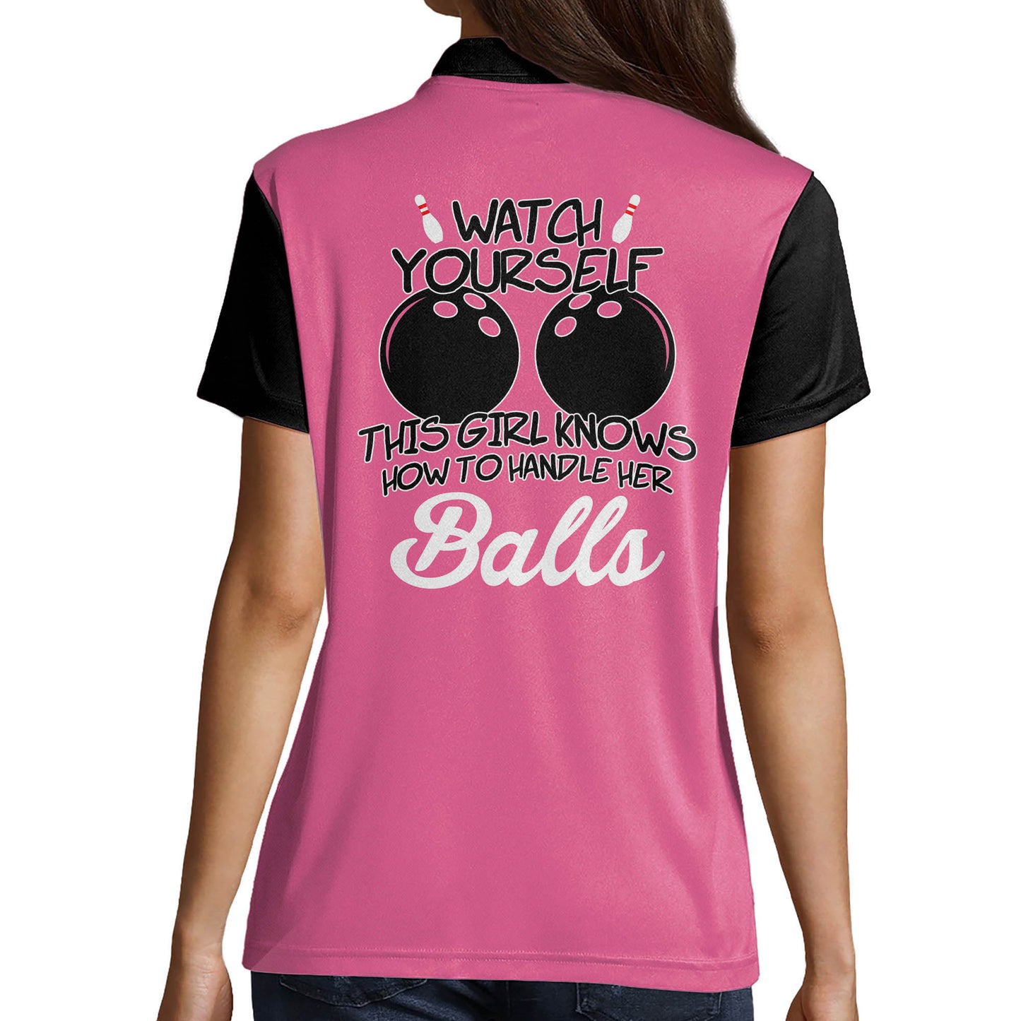 How To Handle Her Balls Bowling Shirts BW0063