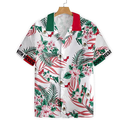 Don't Mess With Mexico Hawaiian Shirt, Button Up Aloha Shirt For Men, Women HO0845