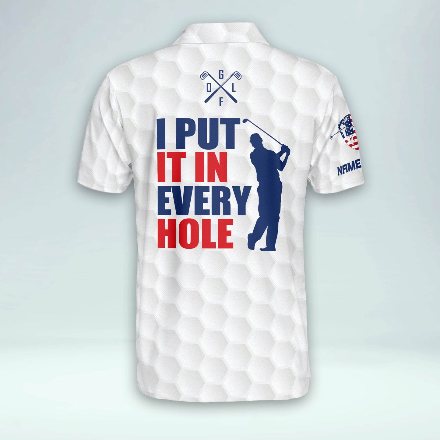 I Put It in Every Hole Golf Polo Shirt GM0362