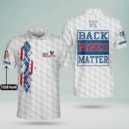 Back Nines Matter Golf Polo Shirt GM0218