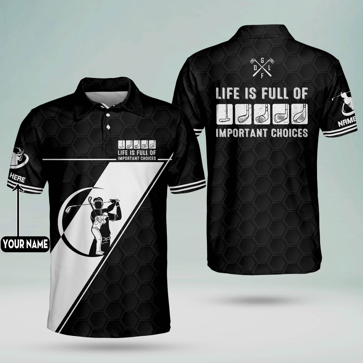 Life Is Full Of Important Choices Golf Polo Shirt GM0248