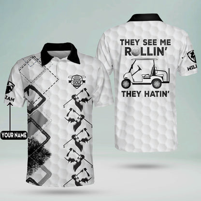 They See Me Rollin They Hatin Golf Polo Shirt GM0046