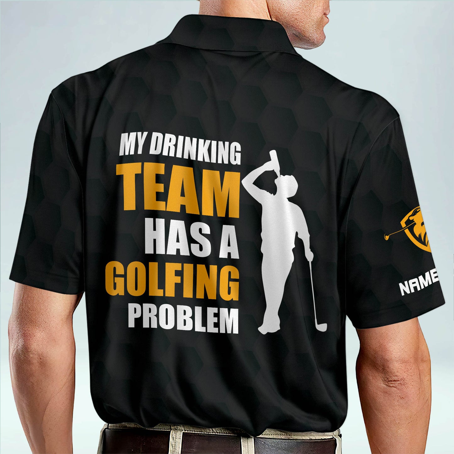 My Drinking Team Has A Golfing Problem Golf Polo Shirts GM0365
