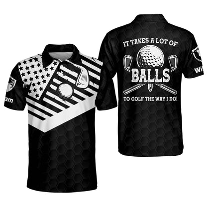 It Takes A Lot Of Balls To Golf The Way I Do Golf Polo Shirt GM0109