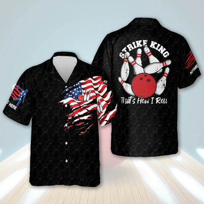 Strike King Thats How I Roll Shirt American Flag Bowling Hawaiian Shirt, Custom name Bowling Hawaiian shirt for men HO2762