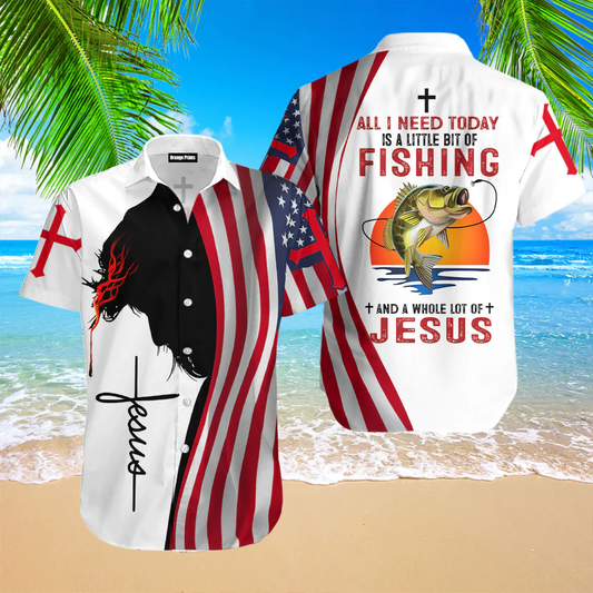 All I Need Today Is A Little Bit Of Fishing And A Whole Lot Of Jesus Hawaiian Shirt HO0549