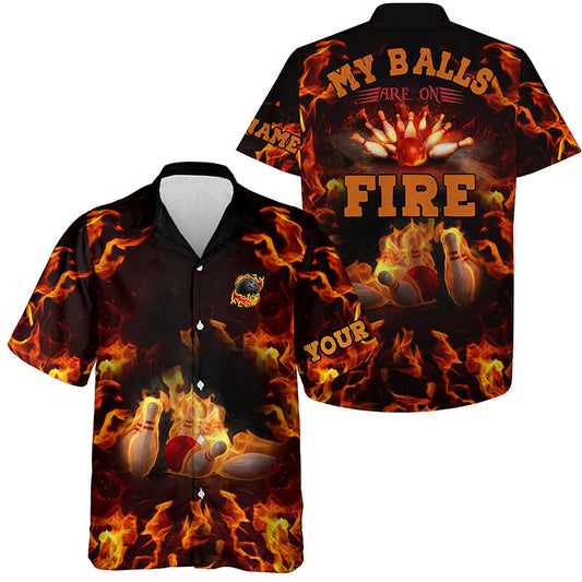 Flame Bowling Shirts Custom My Balls Are On Fire Hawaiian Shirt For Men, Button Up Bowling Shirts HO0054