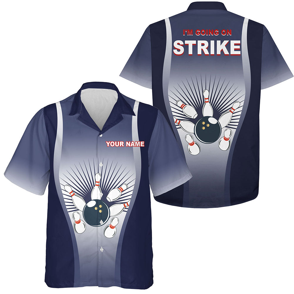I'm Going on Strike Hawaiian Bowling Shirt for Men Women, Personalized Blue Bowlers Jersey HO2798