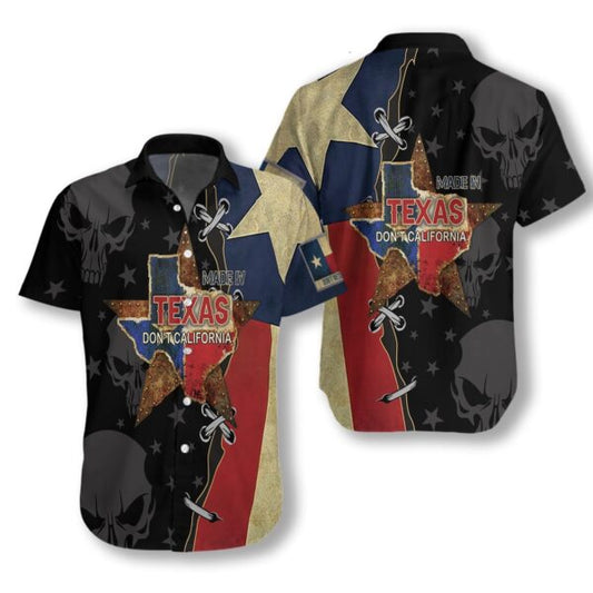 Made In Texas Don’t California My Texas Hawaiian Shirt HO2408