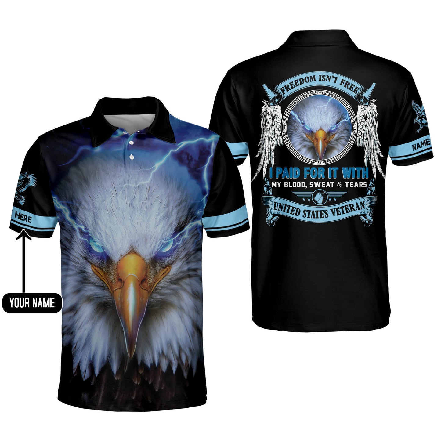 Freedom Isn't Free American Eagle Veteran Custom Polo Shirt EG0013