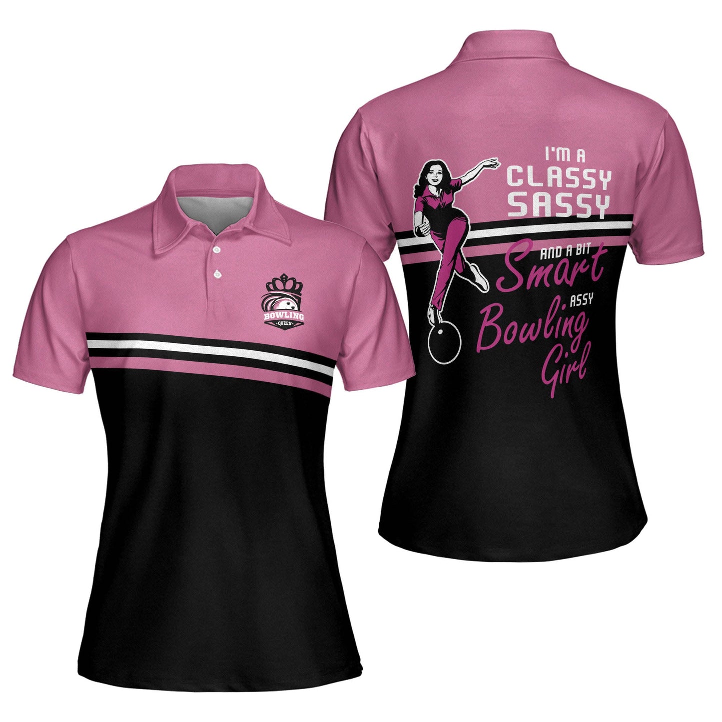 Custom Bowling Shirts For Women - Pink And Black Bowling Shirt Ladies - Bowling Polo Shirts Short Sleeve - I'm A Classy Sassy BW0011