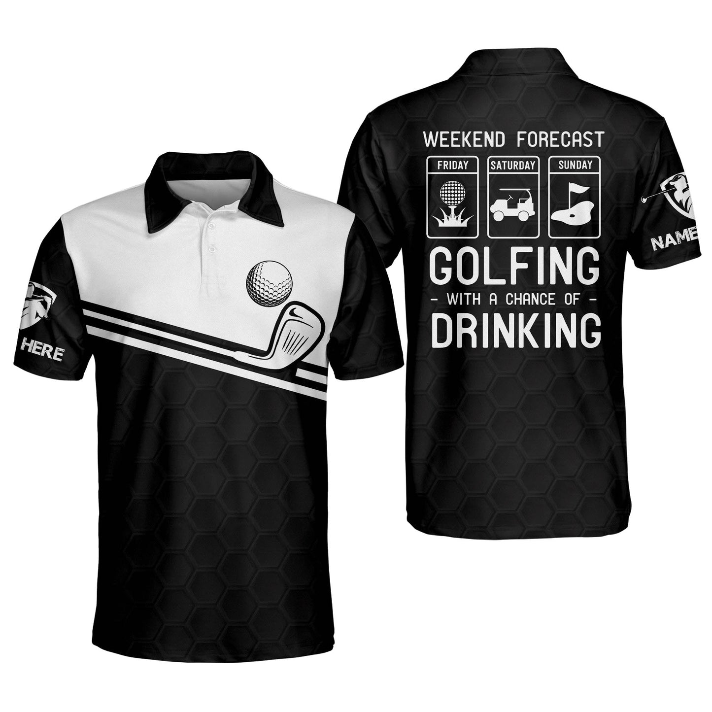 Weekend Forecast Golfing with A Chance of Drinking Golf Polo Shirt GM0262