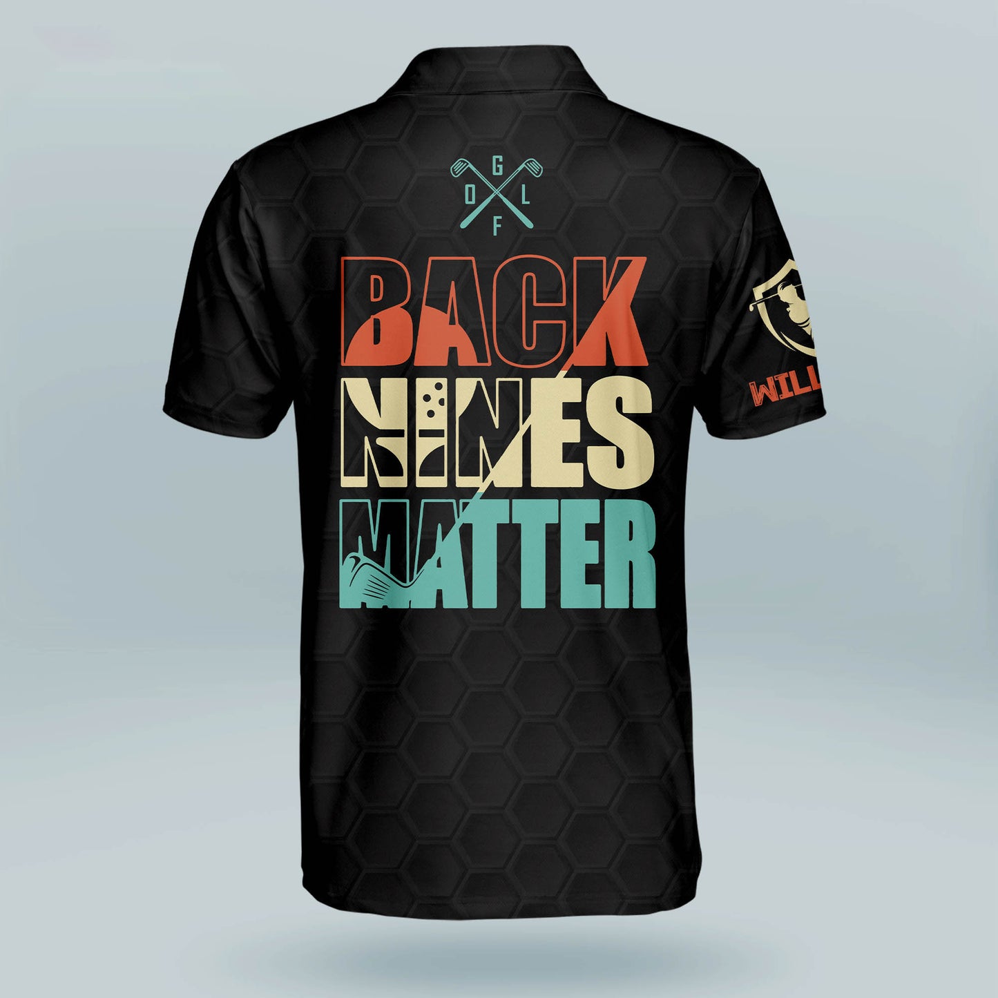 Back Nines Matter Golf Polo Shirt GM0263