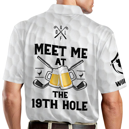Meet Me At The 19th Hole Golf Polo Shirt GM0108