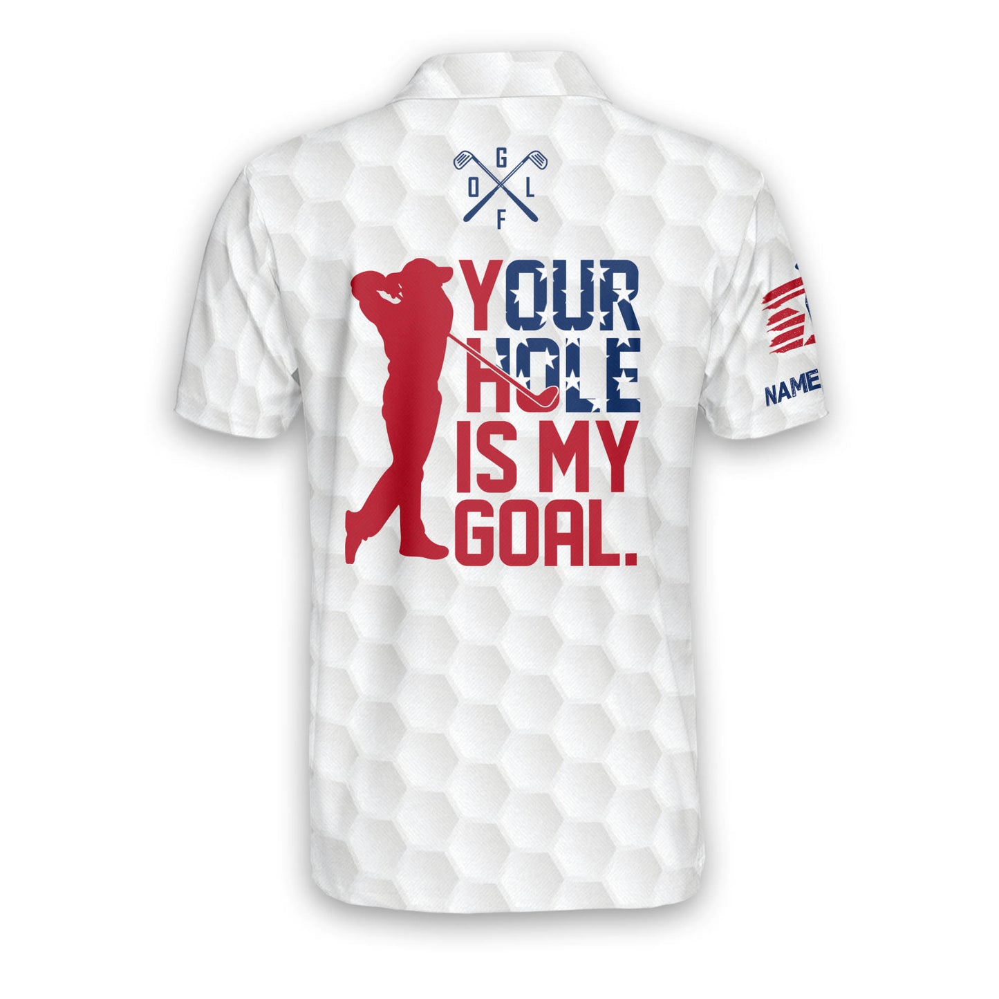 Your Hole Is My Goal Golf Polo Shirt GM0126
