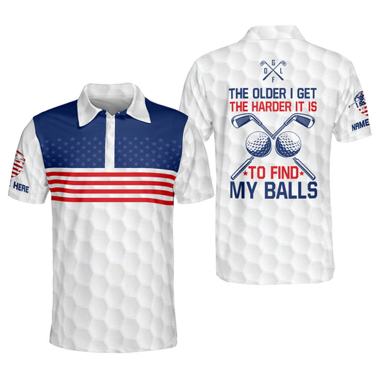 The Older I Get The Harder It is to Find My Balls Golf Polo Shirt GM0294