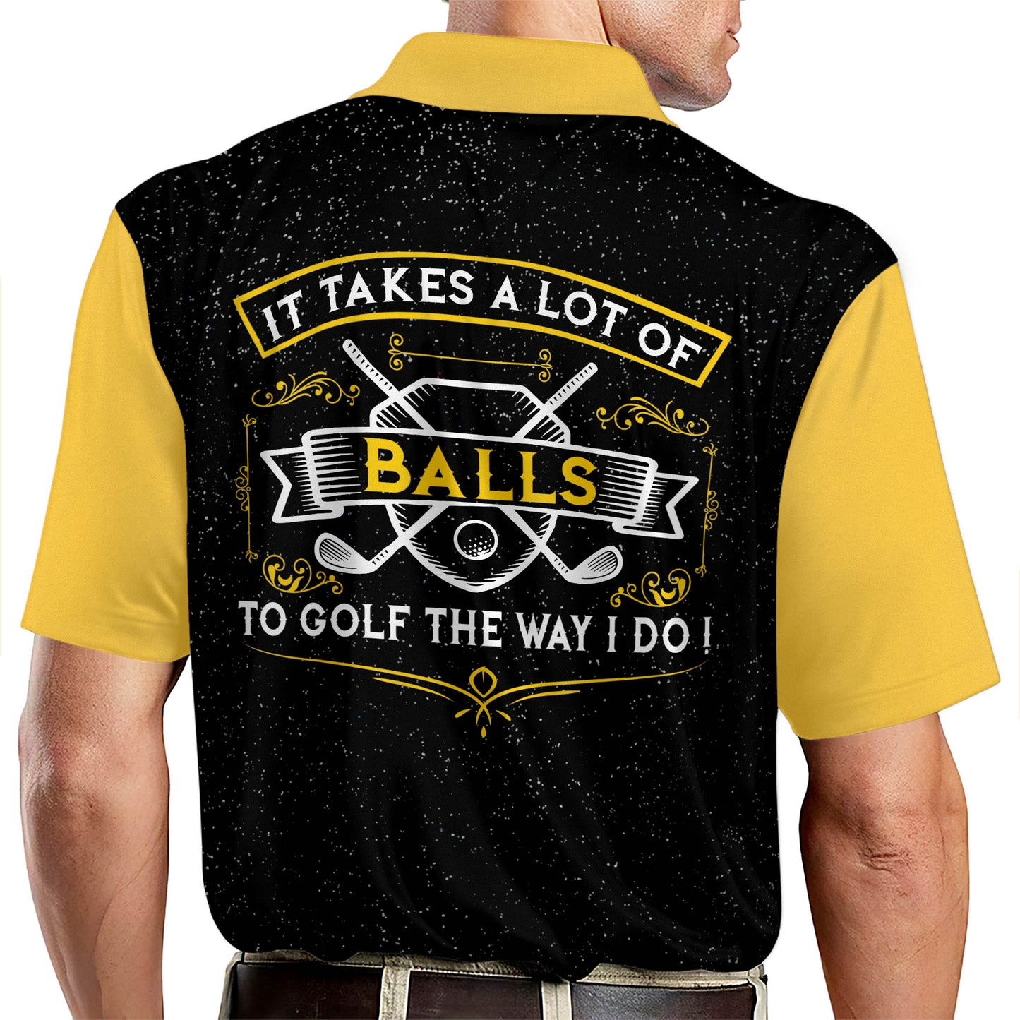 It Takes A Lot Of Balls To Golf The Way I Do Golf Polo Shirt GM0018