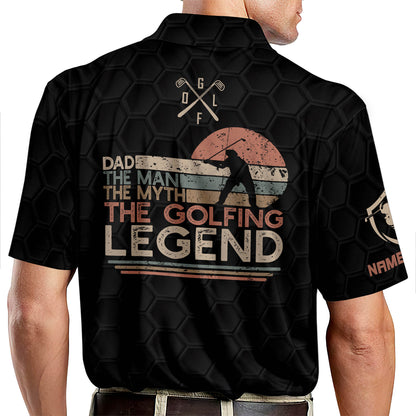Dad The Man The Myth The Golfing Legend Golf Polo Shirt GM0047