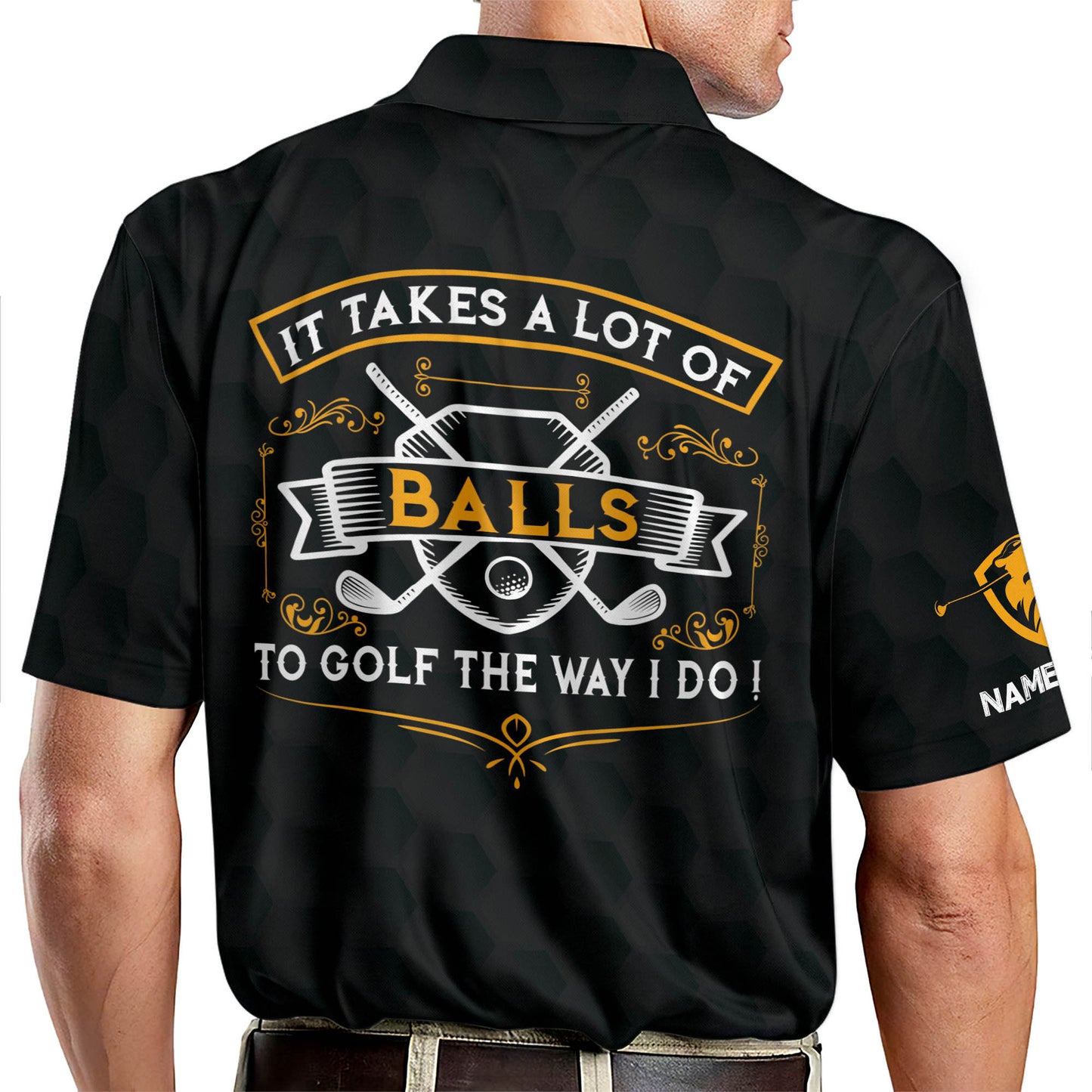 It Takes A Lot Of Balls To Golf The Way I Do Golf Polo Shirt GM0004