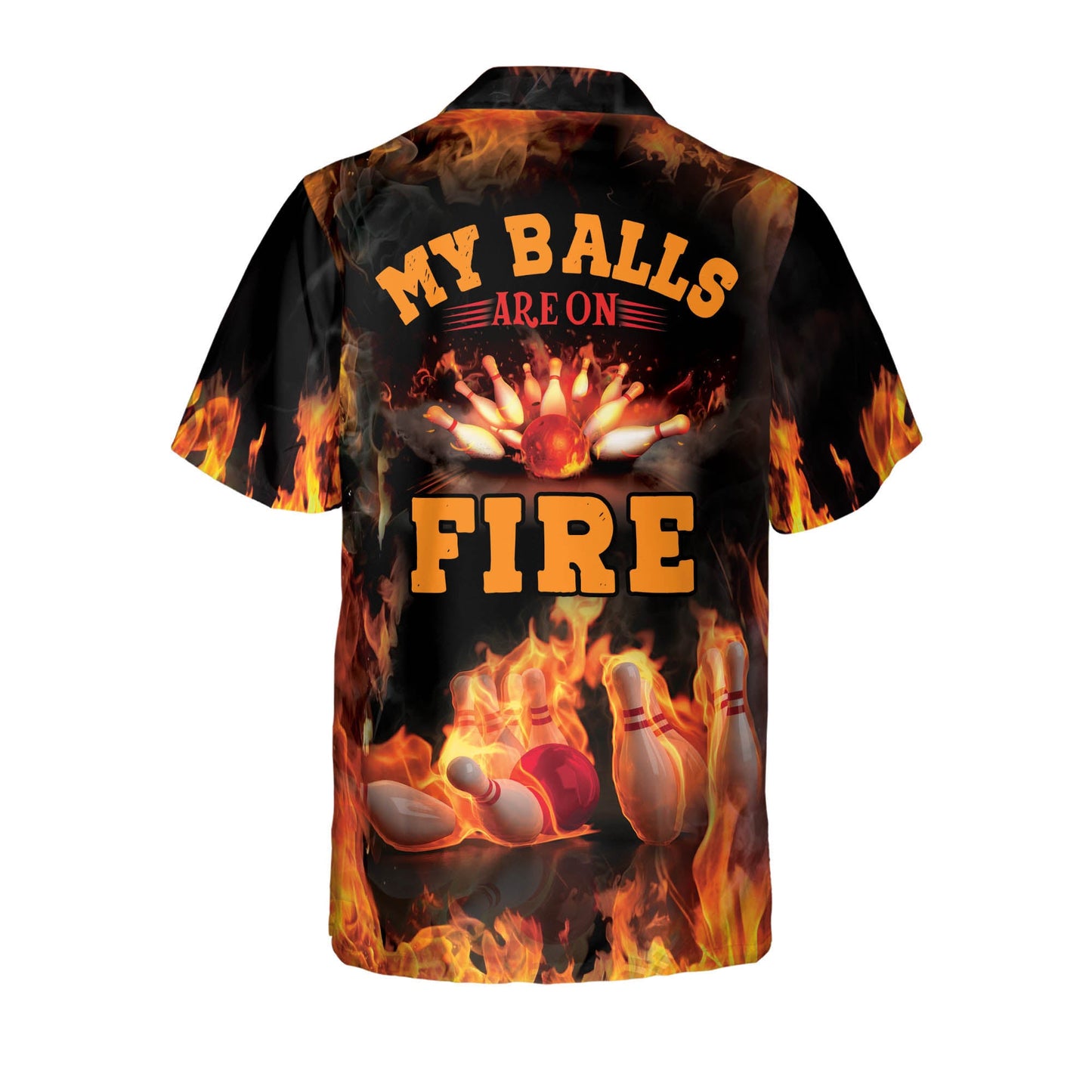My Balls Are On Fire Hawaiian Shirts HB0137