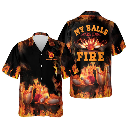 Custom My Balls Are On Fire Hawaiian Bowling Shirts For Men HO2753