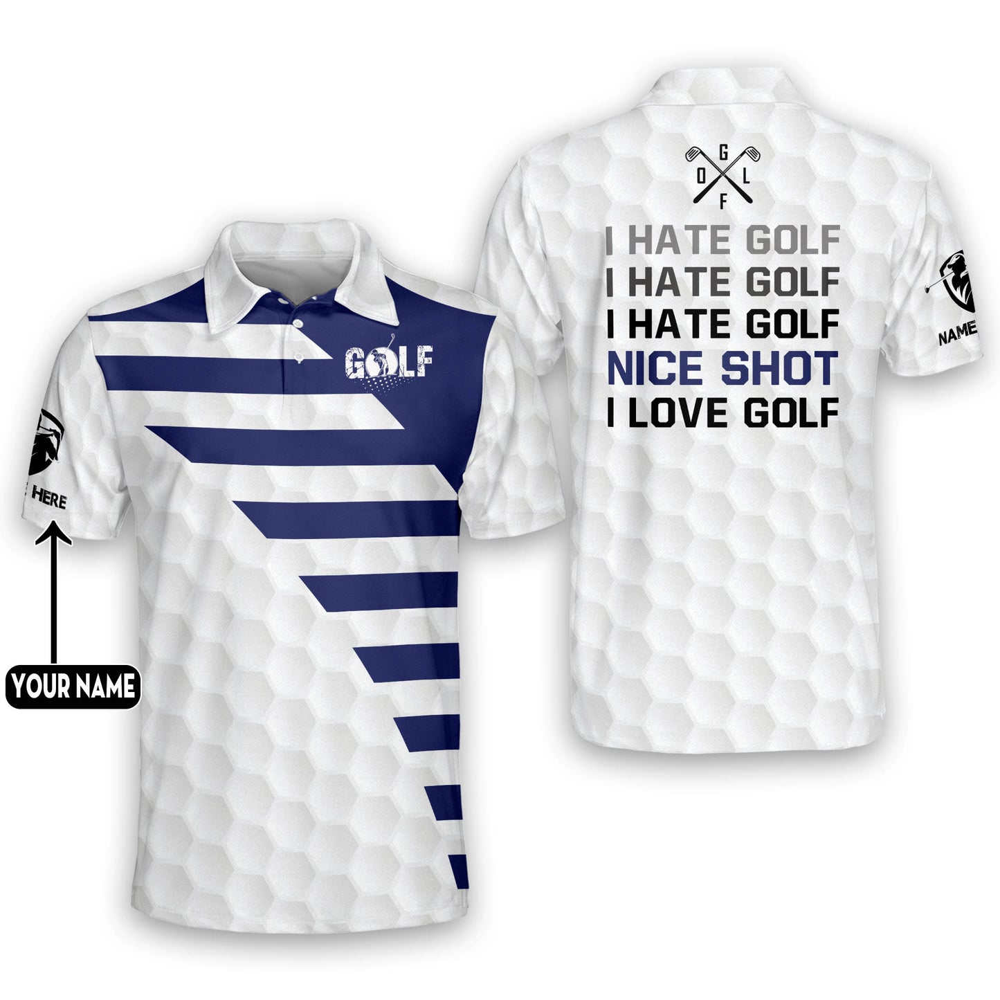 I Hate Golf Nice Shot I Love Golf Golf Polo Shirt GM0102