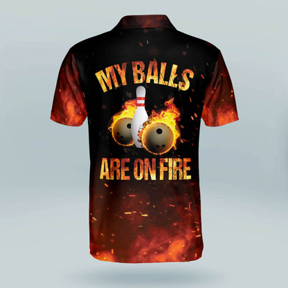 My Balls Are On Fire Bowling Polos BM0102