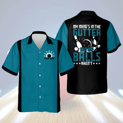 Personalized bowling Hawaiian shirt for men, My Mind's in The Gutter But My Ball aren't Vintage Hawaiian Shirt HO2774