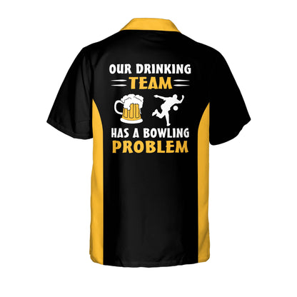 Our Drinking Team Has Bowling Problem HB0001
