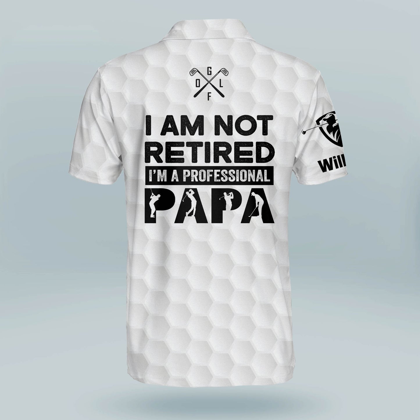 I Am Not Retired I'm A Professional Papa Golf Polo Shirt GM0260