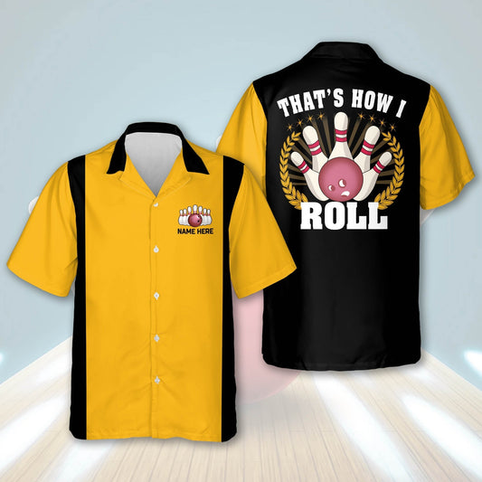 That's How I Roll Hawaiian Bowling Shirt for Men, Custom name bowling player shirt HO2770