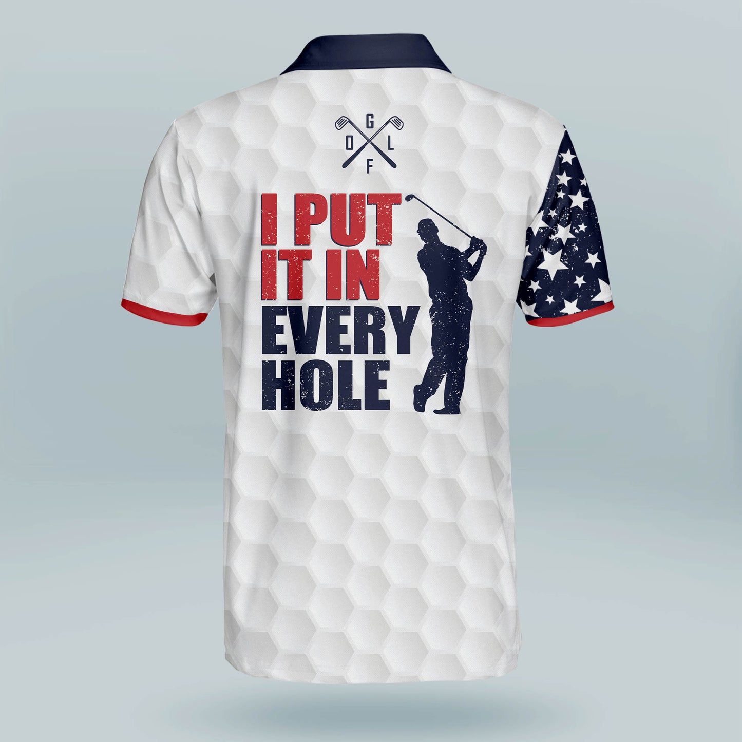 I Put It in Every Hole Golf Polo Shirt GM0273