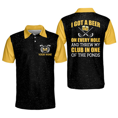 I Got A Beer On Every Hole And Threw My Club In One Of The Ponds Golf Polo Shirt GM0147