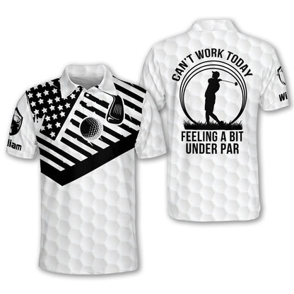 Can't Work Today Feeling A Bit Under Par Golf Polo Shirt GM0066