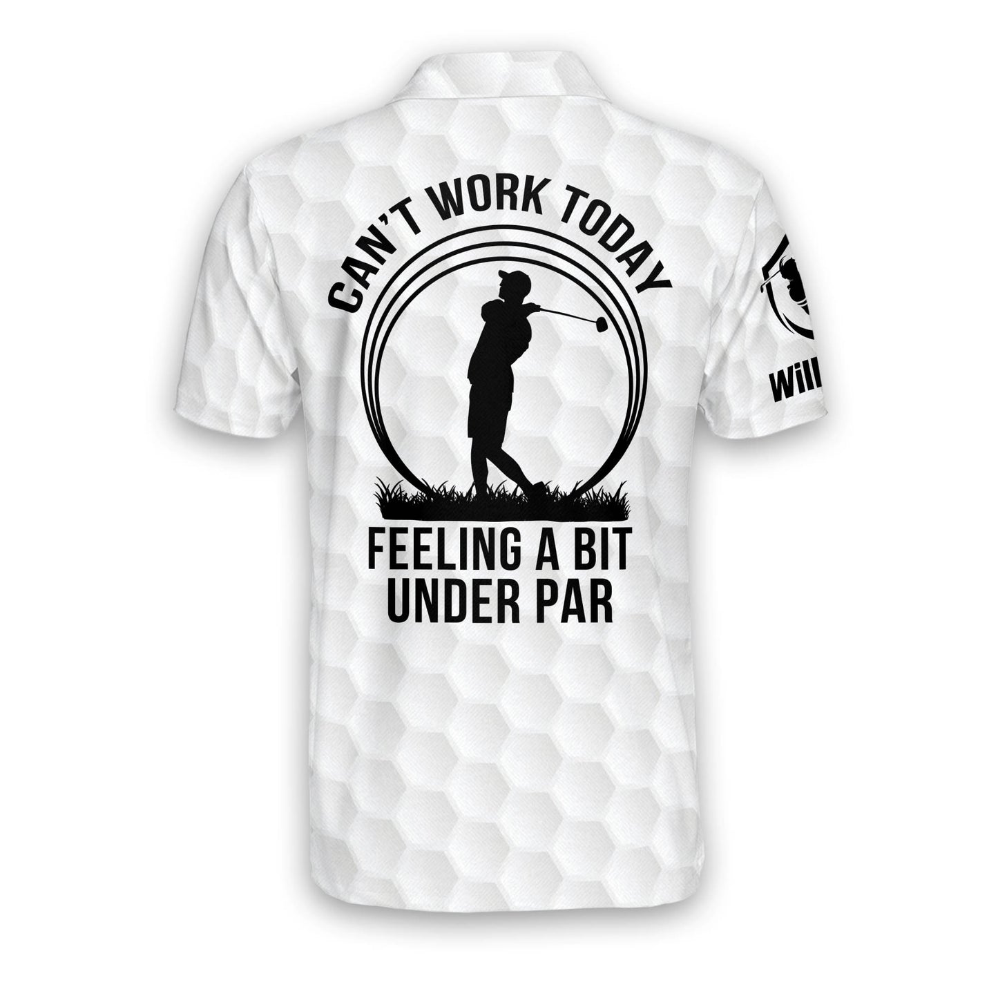 Can't Work Today Feeling A Bit Under Par Golf Polo Shirt GM0066