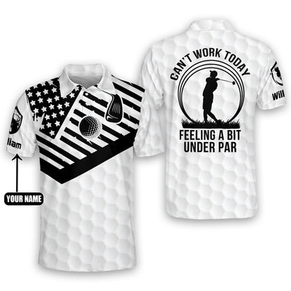 Can't Work Today Feeling A Bit Under Par Golf Polo Shirt GM0066