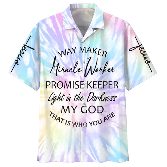 Way Maker Miracle Worker Promise Keeper Light In The Darkness My God Hawaiian Shirts - Christian Hawaiian Shirt HO3346