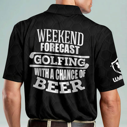 Weekend Forecast Golfing Beer Golf Polo Shirt GM0049