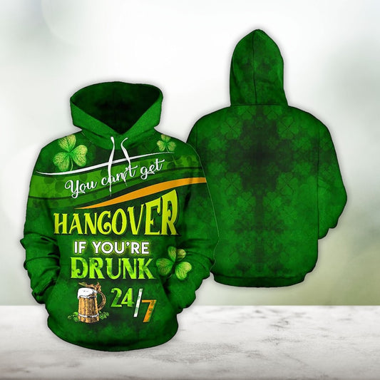 Irish You Can’t Get A Hangover Hoodie St.Patricks Day All Over Print Shirt PO0177